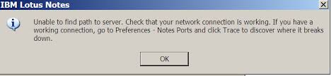 lotus notes unable to find path to server