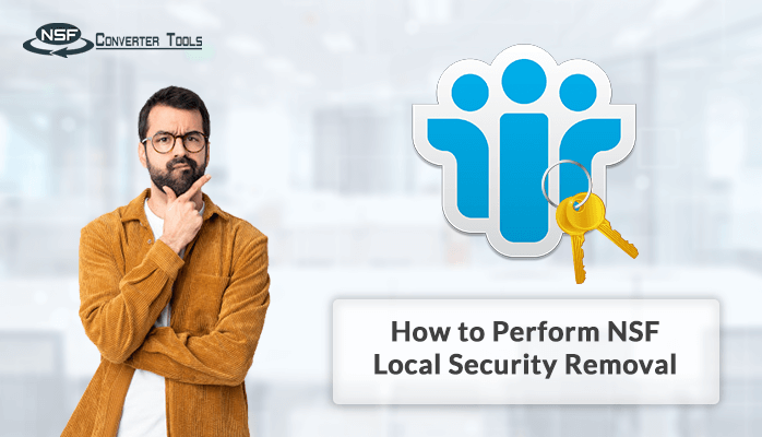Perform NSF Local Security Removal