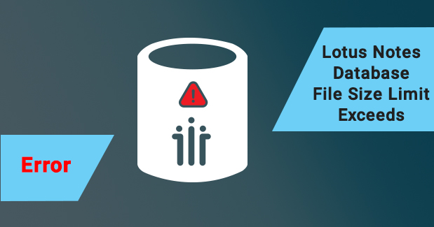 Lotus Notes Database size limit