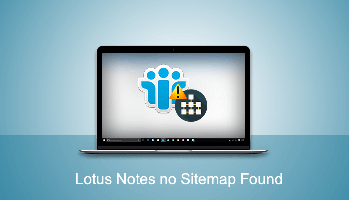 lotus notes no sitemap found error